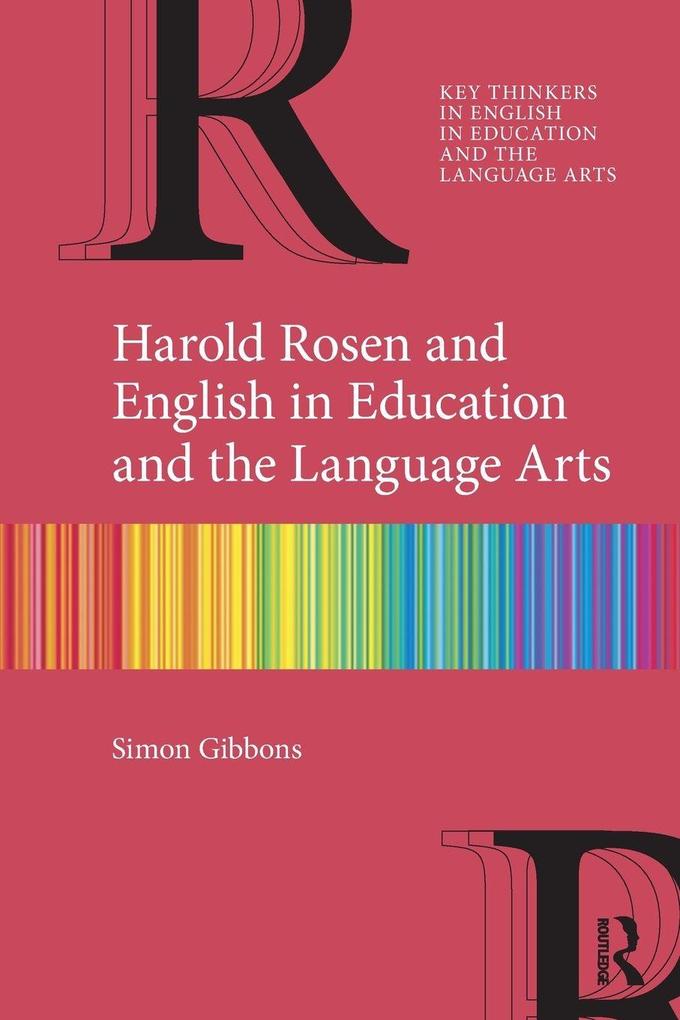 Produktbild: Harold Rosen and English in Education and the Language Arts | Simon Gibbons