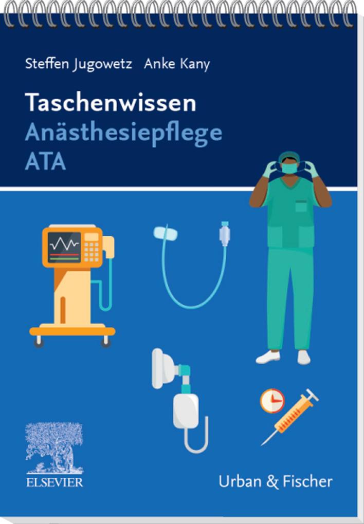 Produktbild: Taschenwissen Anästhesiepflege ATA | Anke Kany, Steffen Jugowetz