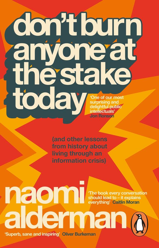 Produktbild: Don't Burn Anyone at the Stake Today | Naomi Alderman