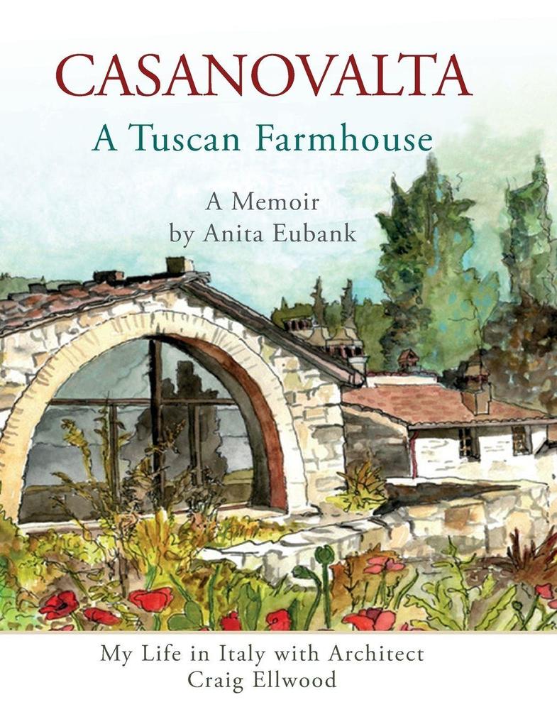 Produktbild: CASANOVALTA--A Tuscan Farmhouse | Anita Eubank