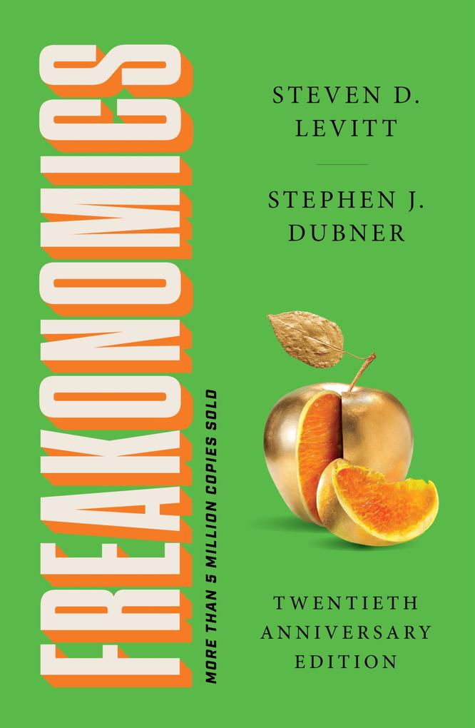 Produktbild: Freakonomics Twentieth Anniversary Edition | Steven D. Levitt, Stephen J. Dubner