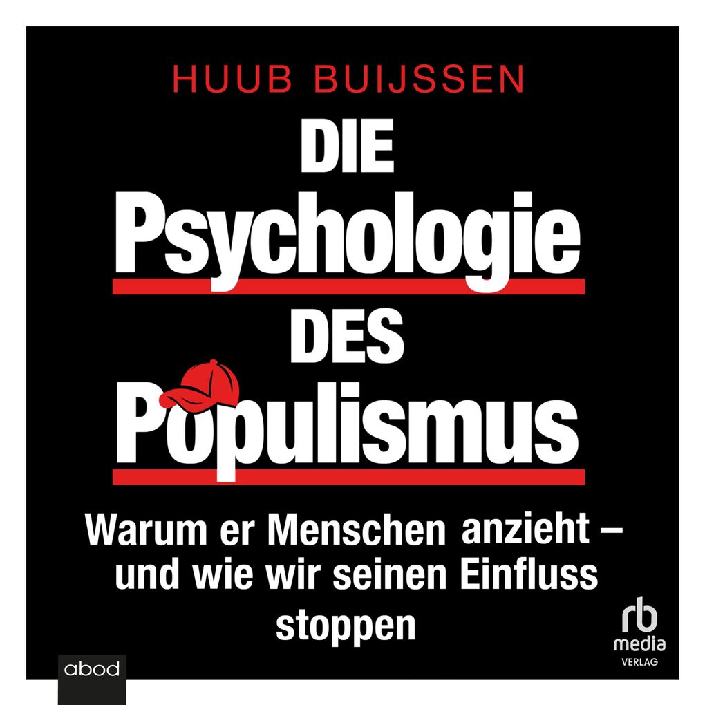 Produktbild: Die Psychologie des Populismus | Huub Buijssen