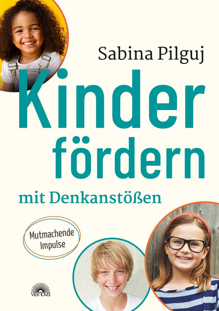 Produktbild: Kinder fördern mit Denkanstößen | Sabina Pilguj