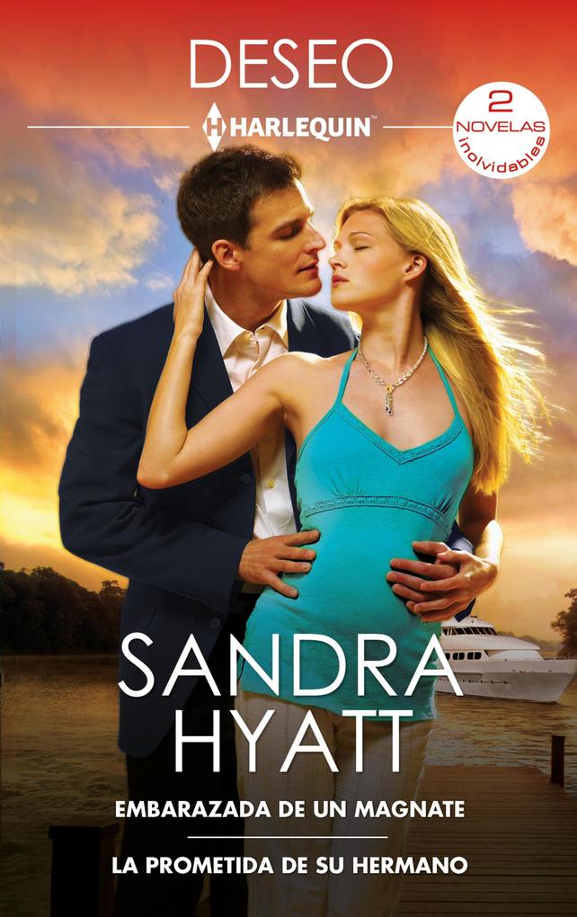 Produktbild: Embarazada de un magnate - La prometida de su hermano | Sandra Hyatt