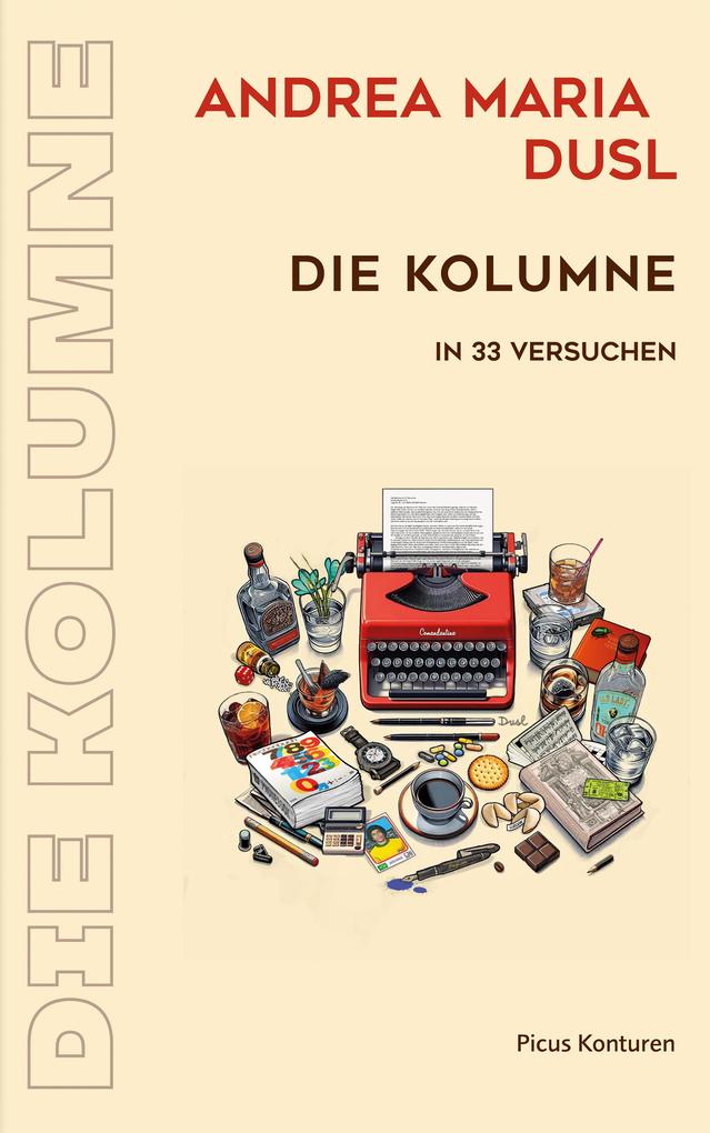 Produktbild: Die Kolumne | Andrea Maria Dusl