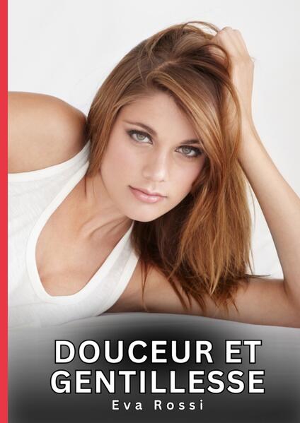Produktbild: Douceur et Gentillesse | Eva Rossi