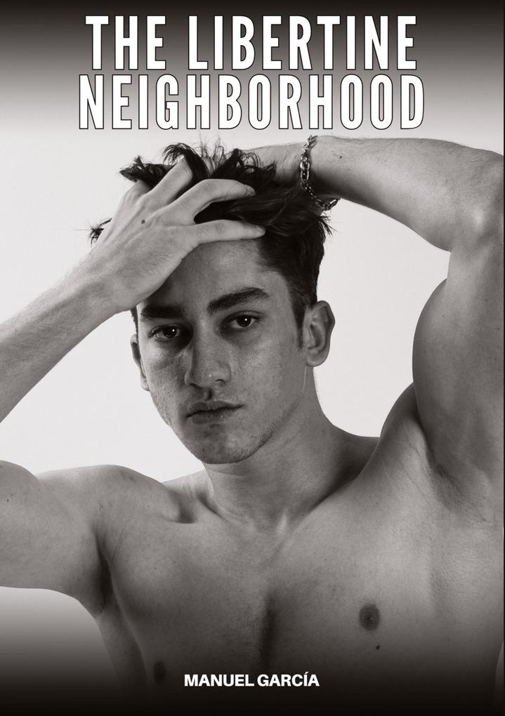 Produktbild: The libertine neighborhood | Manuel García