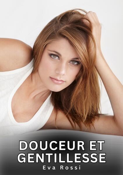 Produktbild: Douceur et Gentillesse | Eva Rossi