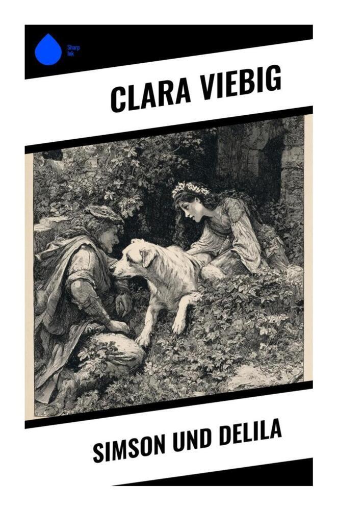 Produktbild: Simson und Delila | Clara Viebig