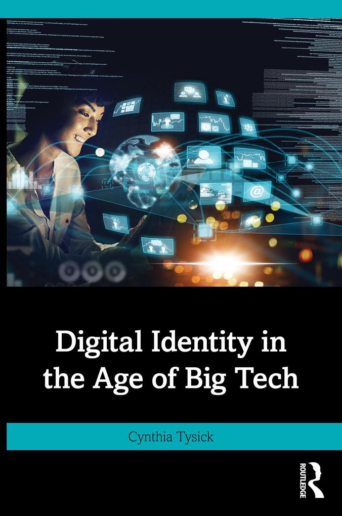 Produktbild: Digital Identity in the Age of Big Tech | Cynthia Tysick