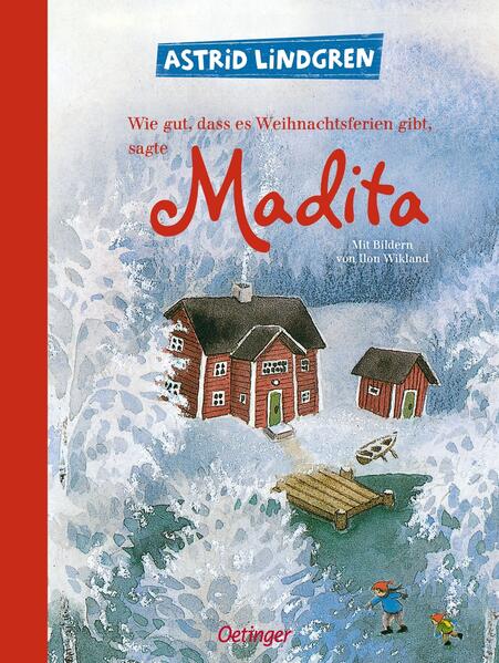 Produktbild: Wie gut, dass es Weihnachtsferien gibt, sagte Madita | Astrid Lindgren