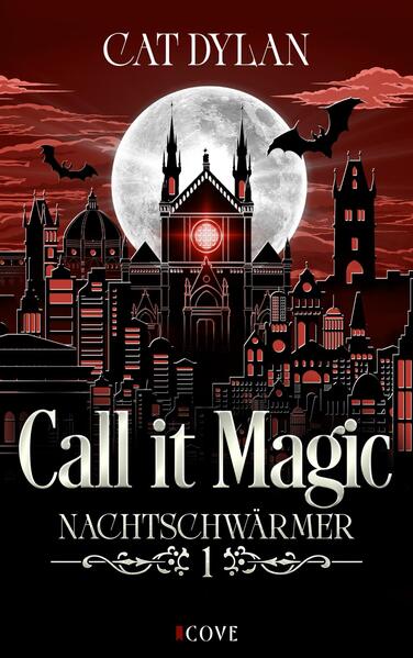 Produktbild: Call it magic 1: Nachtschwärmer | Cat Dylan, Laini Otis