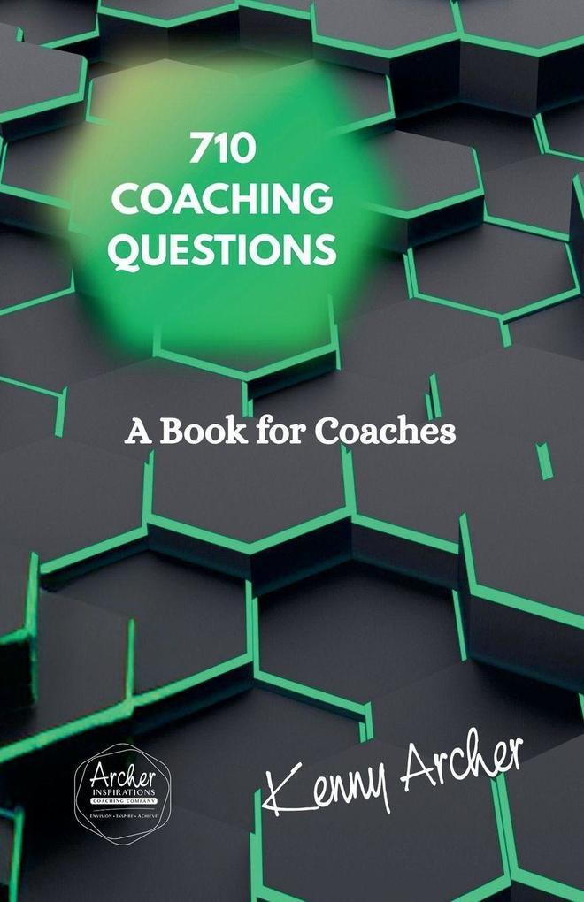 Produktbild: A Book for Coaches, 710 Coaching Question | Kenny Archer