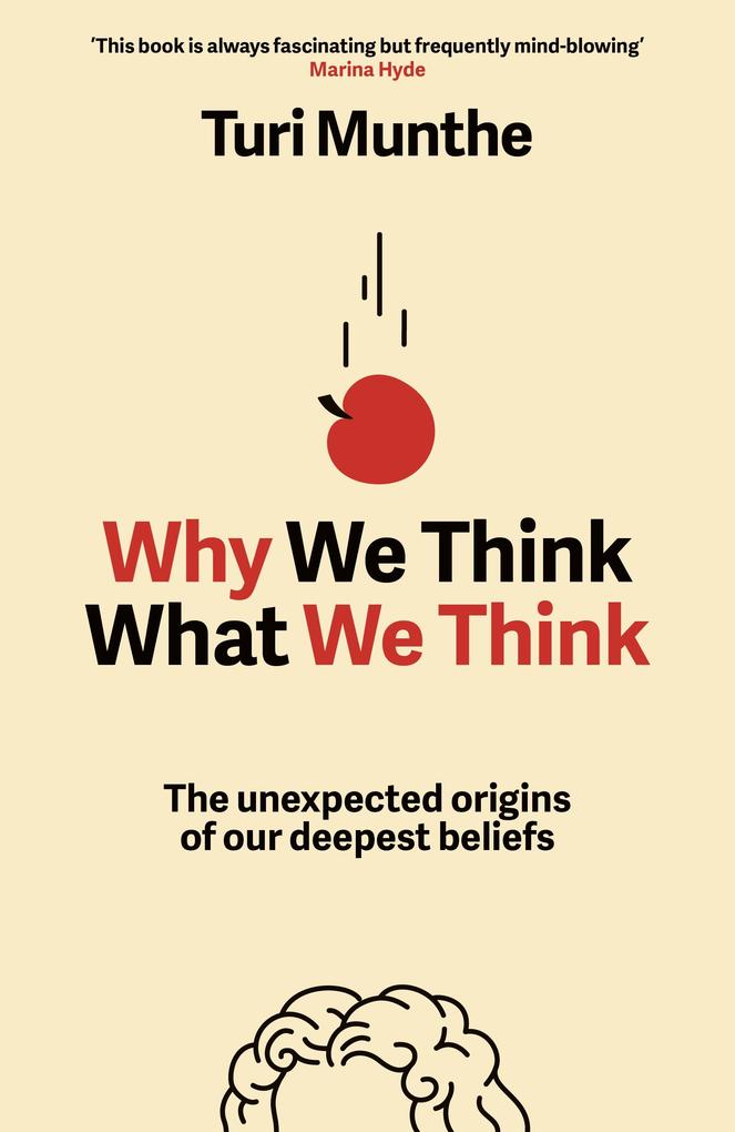 Produktbild: Why We Think What We Think | Turi Munthe