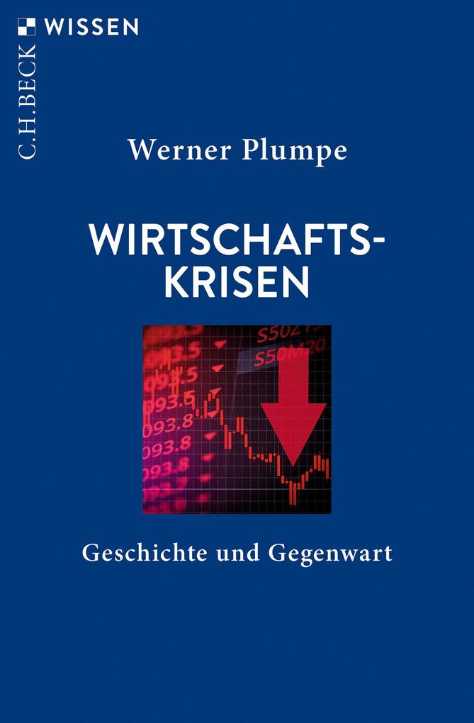 Produktbild: Wirtschaftskrisen | Werner Plumpe