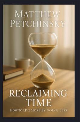 Produktbild: Reclaiming Time | Matthew Petchinsky