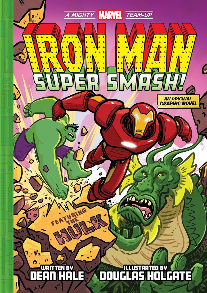 Produktbild: Iron Man: Super Smash! (A Mighty Marvel Team-Up) | Dean Hale
