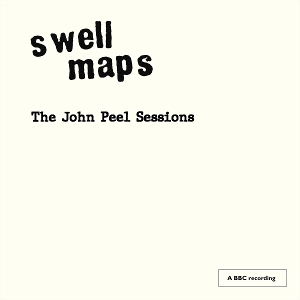 Produktbild: The John Peel Sessions | Swell Maps