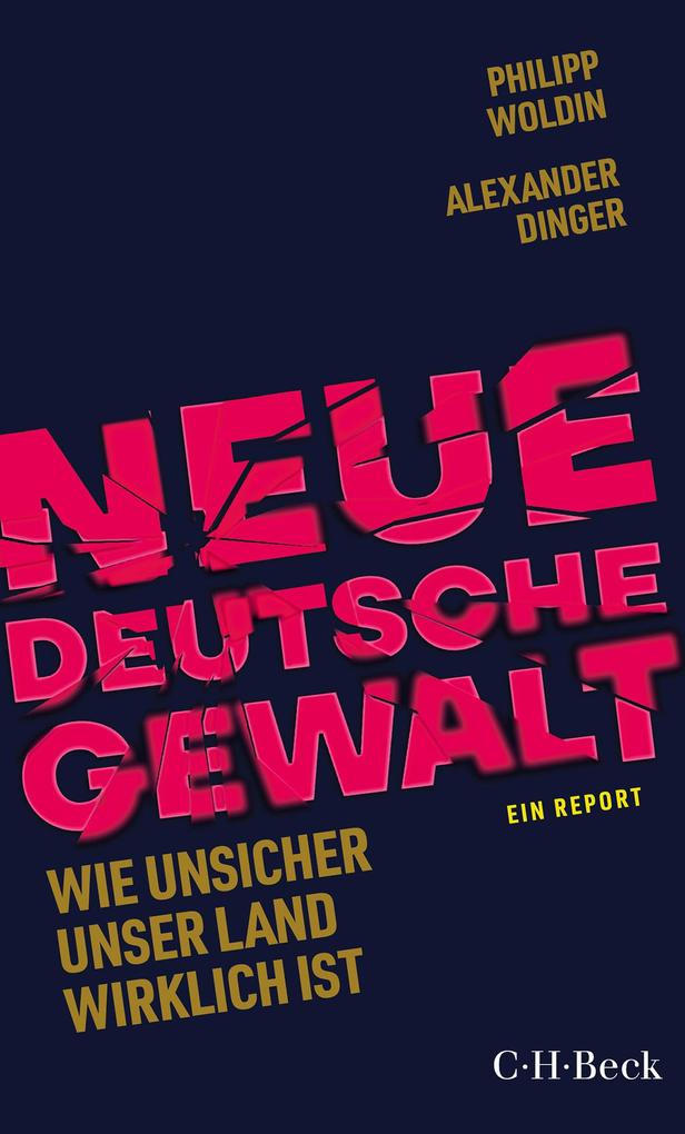 Produktbild: Neue Deutsche Gewalt | Philipp Woldin, Alexander Dinger