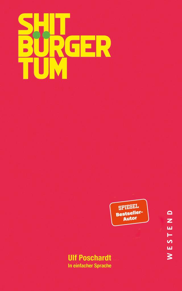 Produktbild: Shitbürgertum | Ulf Poschardt