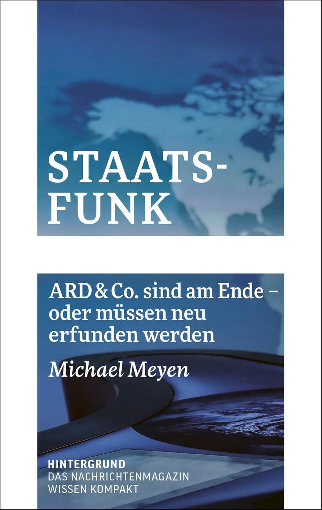 Produktbild: Staatsfunk | Michael Meyen
