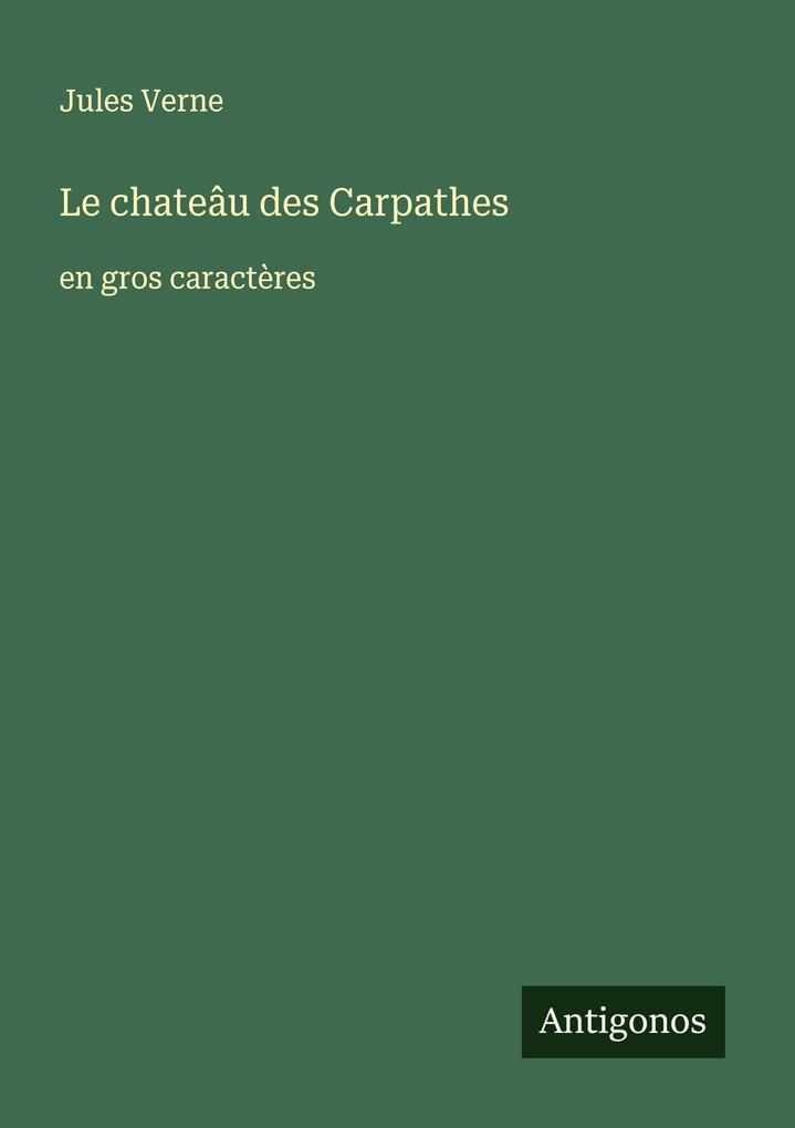 Produktbild: Le chateâu des Carpathes | Jules Verne