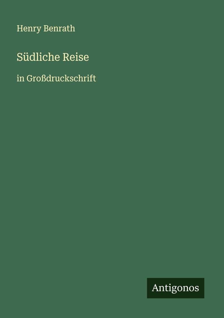 Produktbild: Südliche Reise | Henry Benrath