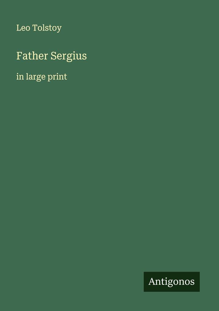 Produktbild: Father Sergius | Leo Tolstoy