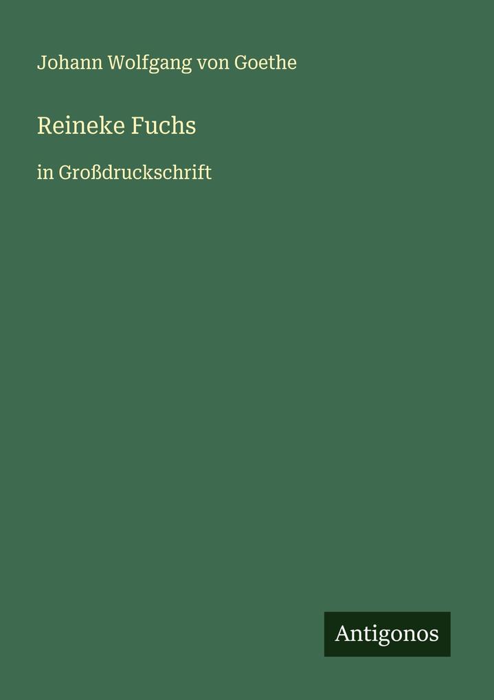 Produktbild: Reineke Fuchs | Johann Wolfgang von Goethe