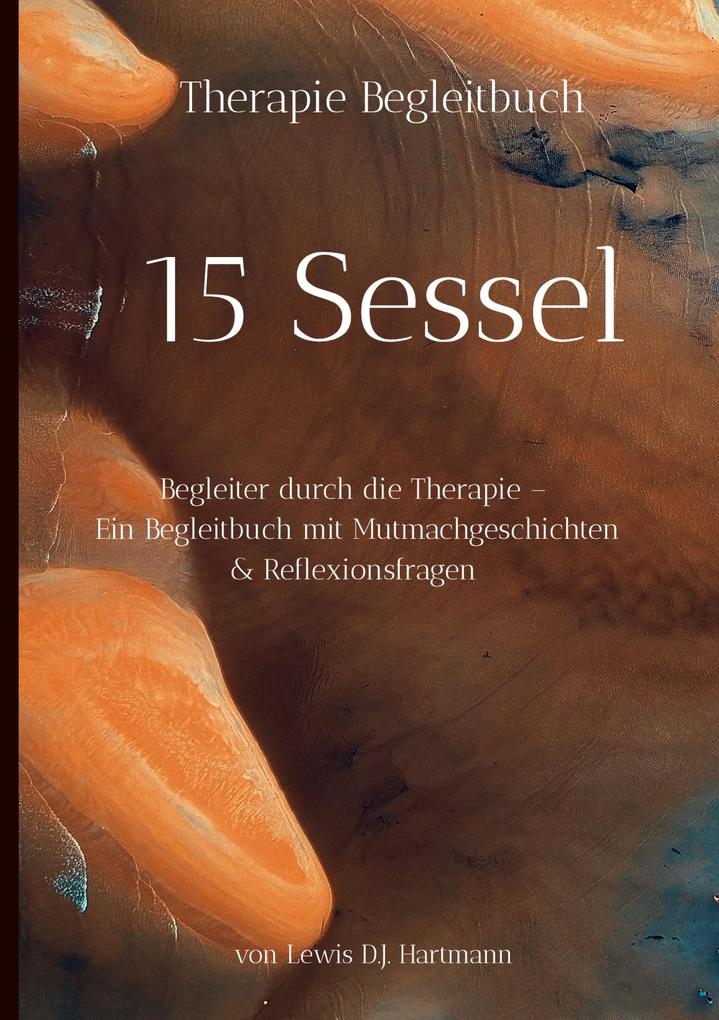 Produktbild: 15 Sessel - Dein Therapie Begleitbuch durch die Sitzungen | Lewis D. J. Hartmann