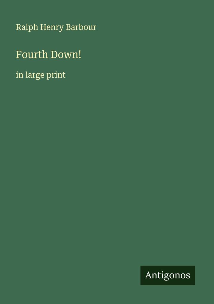 Produktbild: Fourth Down! | Ralph Henry Barbour