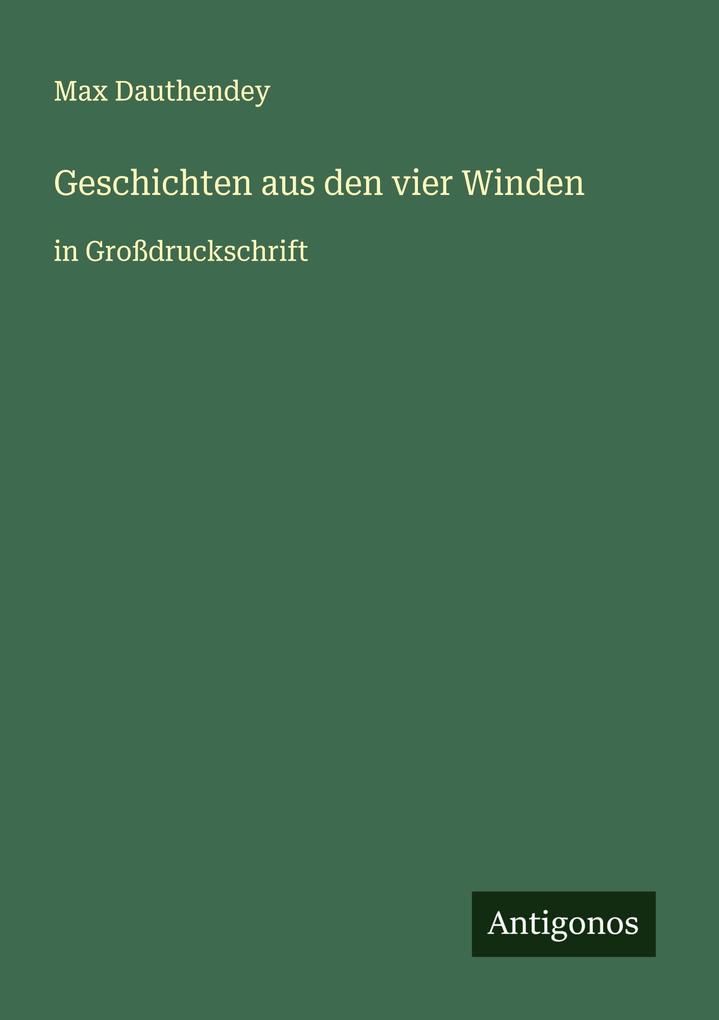Produktbild: Geschichten aus den vier Winden | Max Dauthendey