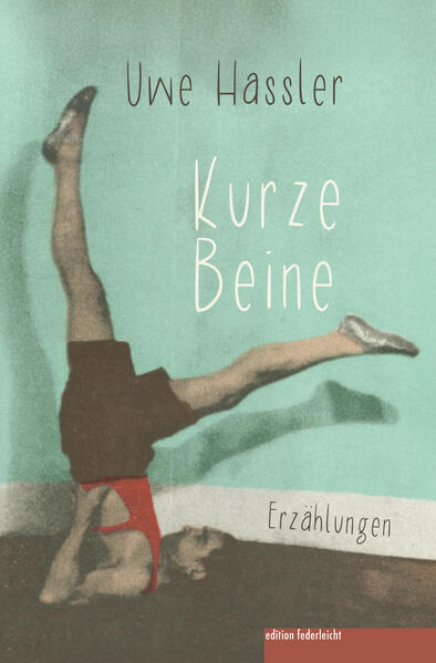 Produktbild: Kurze Beine | Uwe Hassler