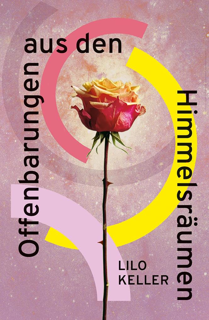 Produktbild: Offenbarungen aus den Himmelsräumen | Lilo Keller