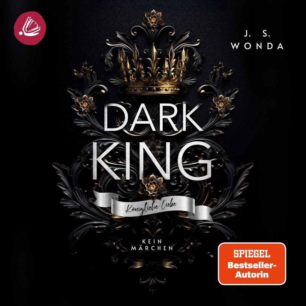 Produktbild: DARK KING: Königliche Liebe | J. S. Wonda