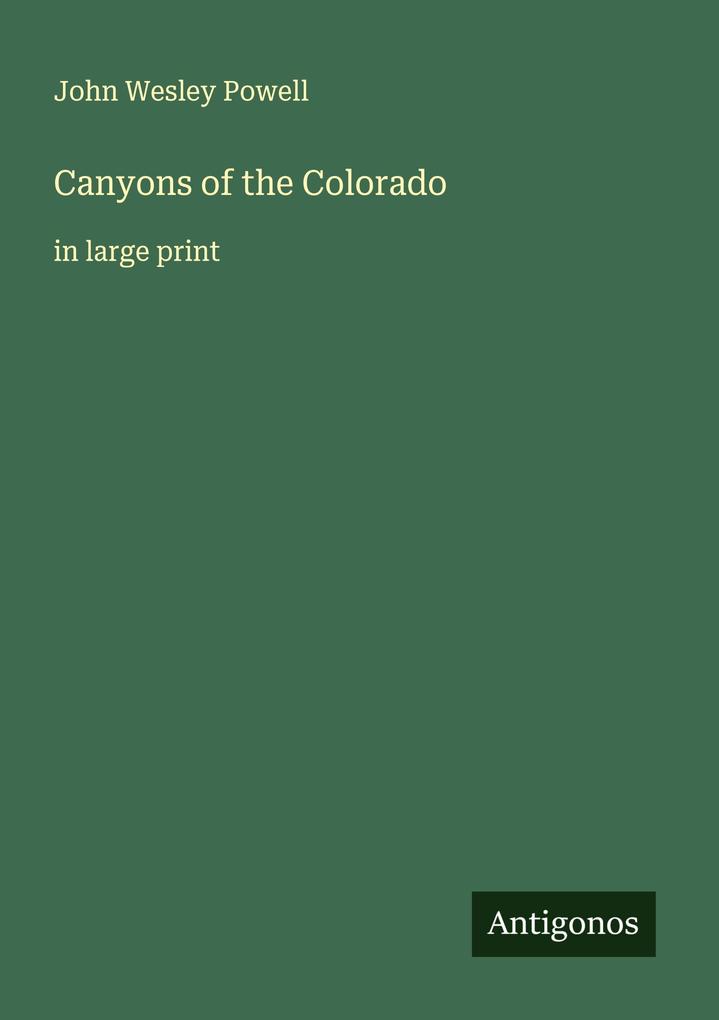 Produktbild: Canyons of the Colorado | John Wesley Powell