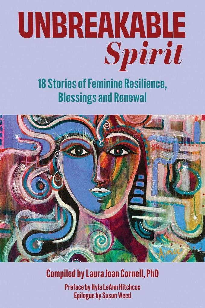 Produktbild: Unbreakable Spirit | Laura Joan Cornell
