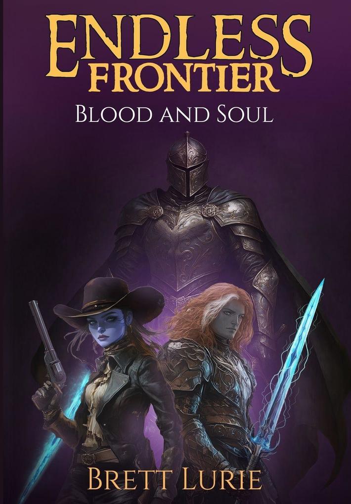 Produktbild: Endless Frontier (Book 2) Blood and Soul | Brett Lurie