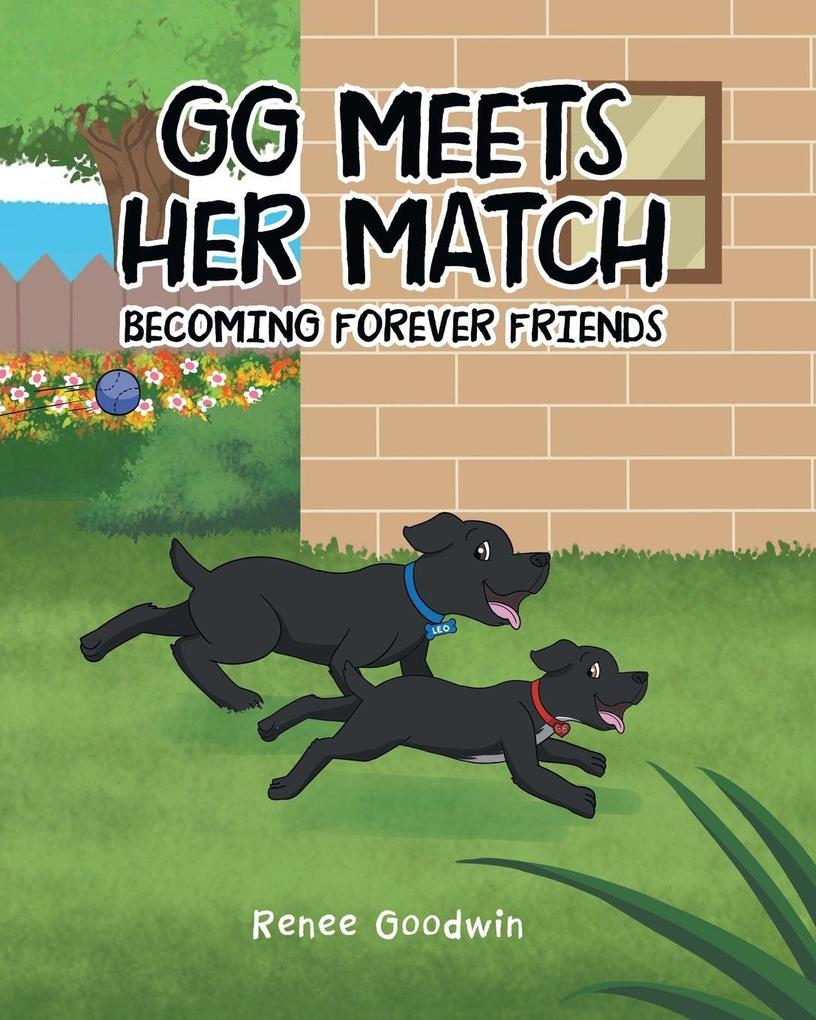 Produktbild: GG Meets Her Match - Becoming Forever Friends | Renee Goodwin