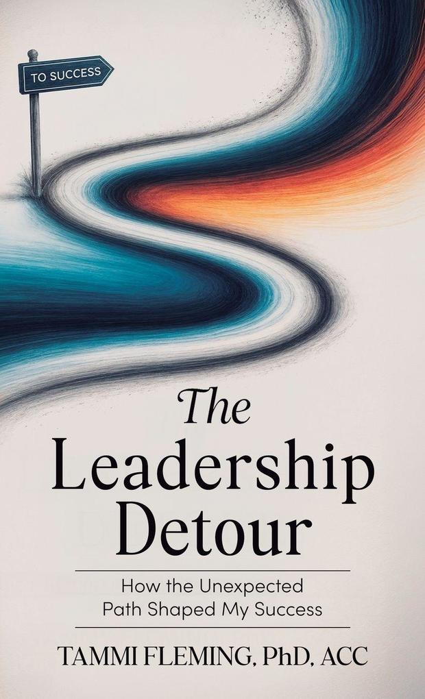 Produktbild: The Leadership Detour | Tammi Fleming