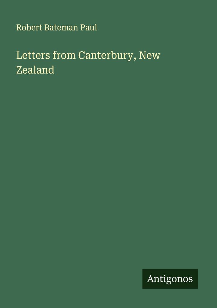 Produktbild: Letters from Canterbury, New Zealand | Robert Bateman Paul
