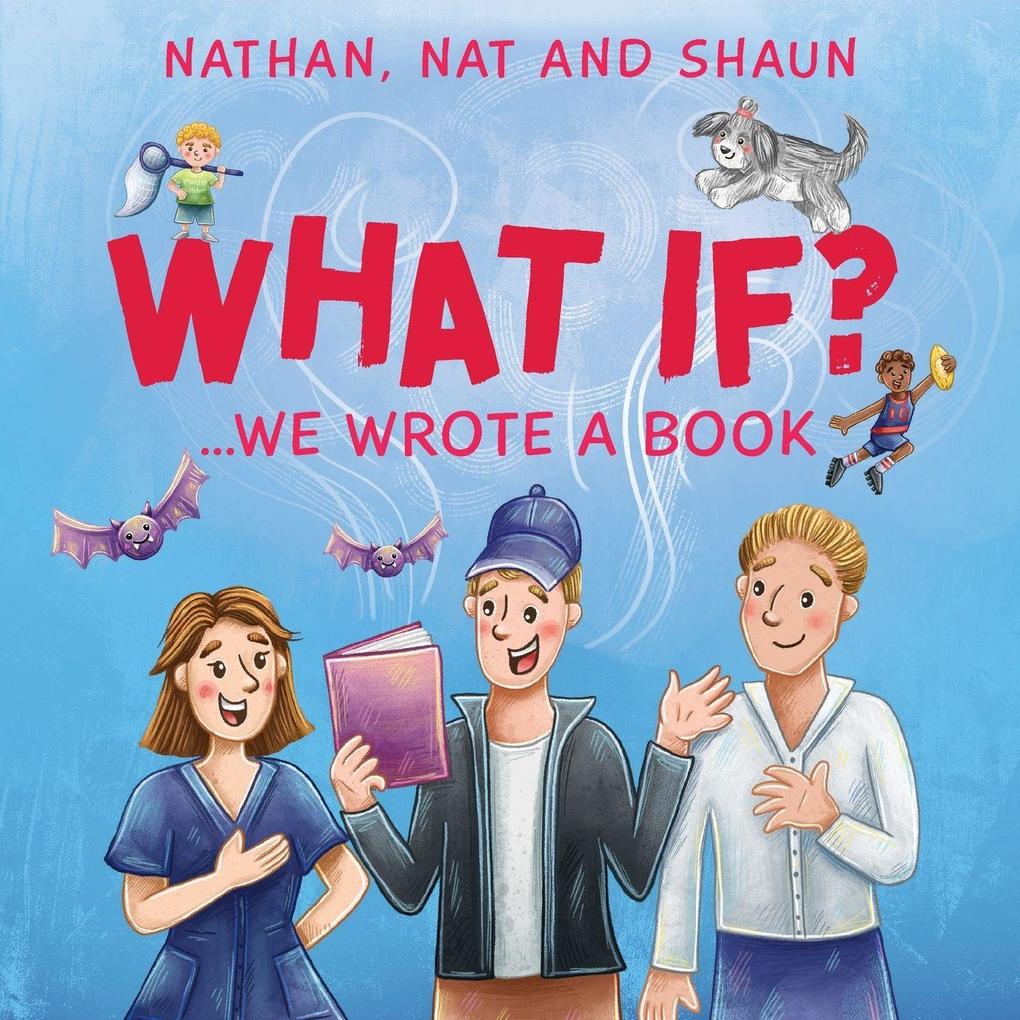 Produktbild: What If... We wrote a book? | Nathan Morris, Natalie Locke, Shaun McManus