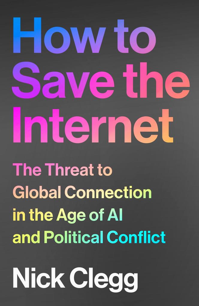 Produktbild: How to Save the Internet | Nick Clegg