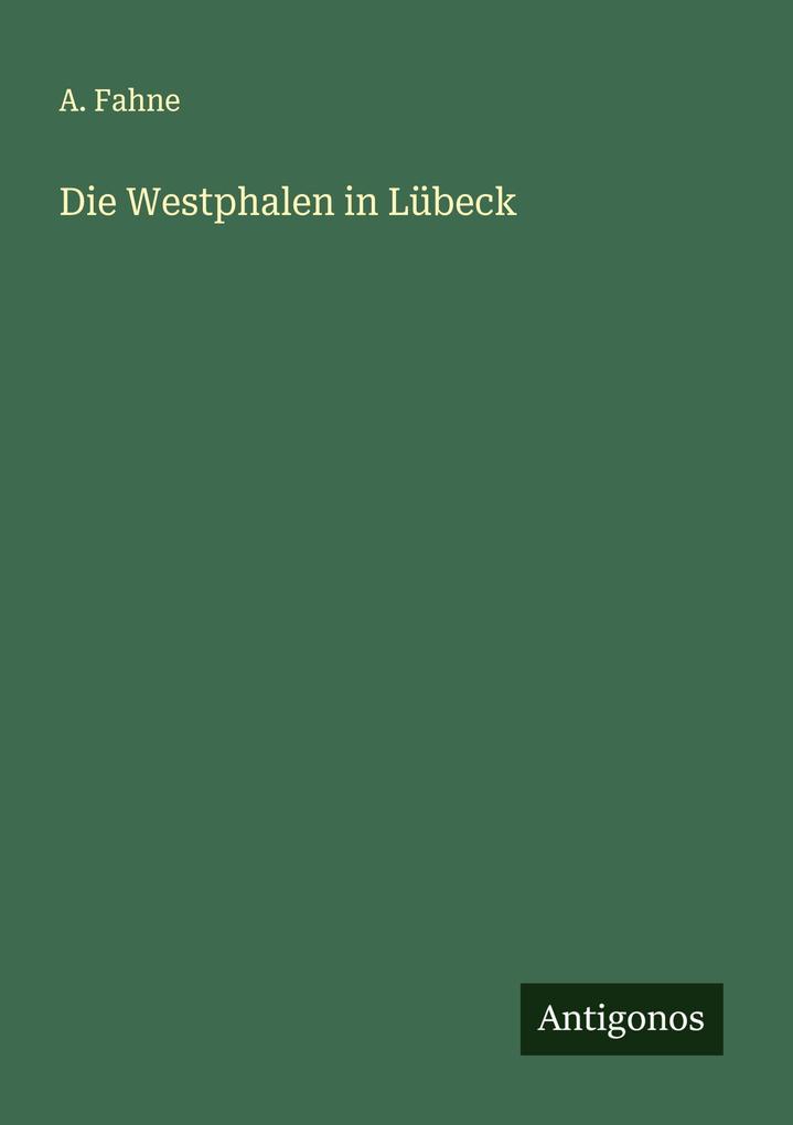 Produktbild: Die Westphalen in Lübeck | A. Fahne