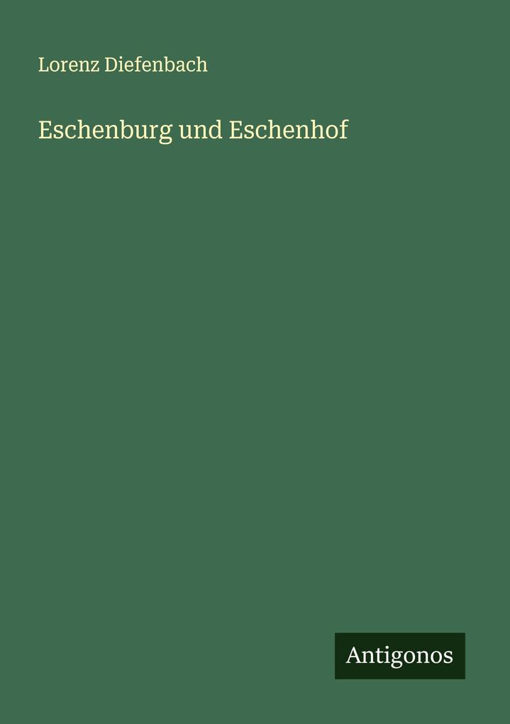 Produktbild: Eschenburg und Eschenhof | Lorenz Diefenbach