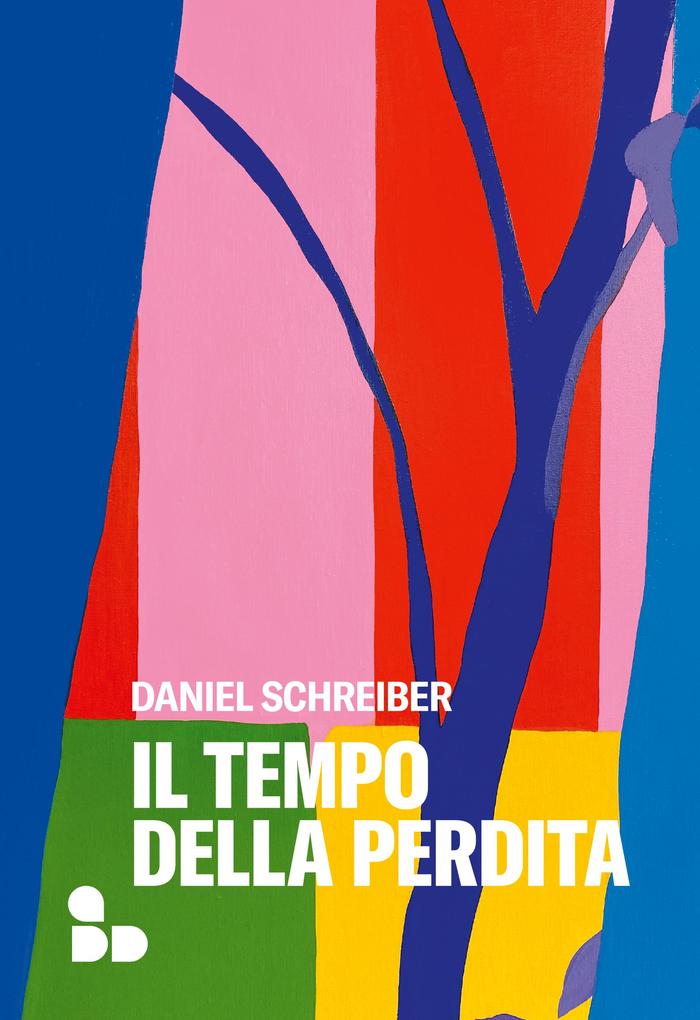 Produktbild: Il tempo della perdita | Daniel Schreiber