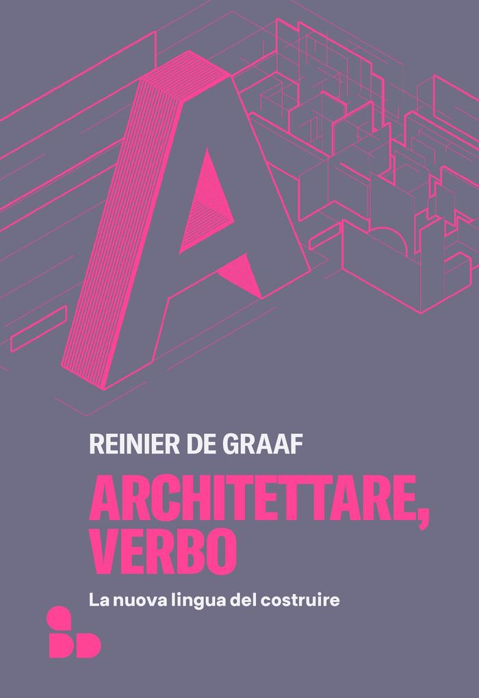 Produktbild: Architettare, verbo | Reinier de Graaf