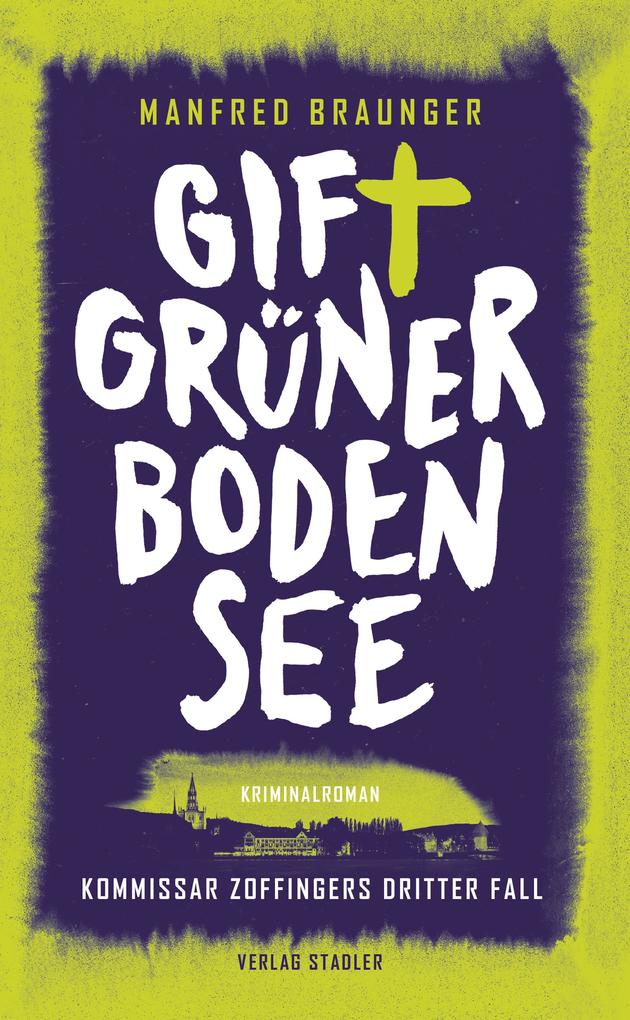 Produktbild: Giftgrüner Bodensee | Manfred Braunger