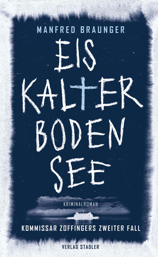 Produktbild: Eiskalter Bodensee | Manfred Braunger