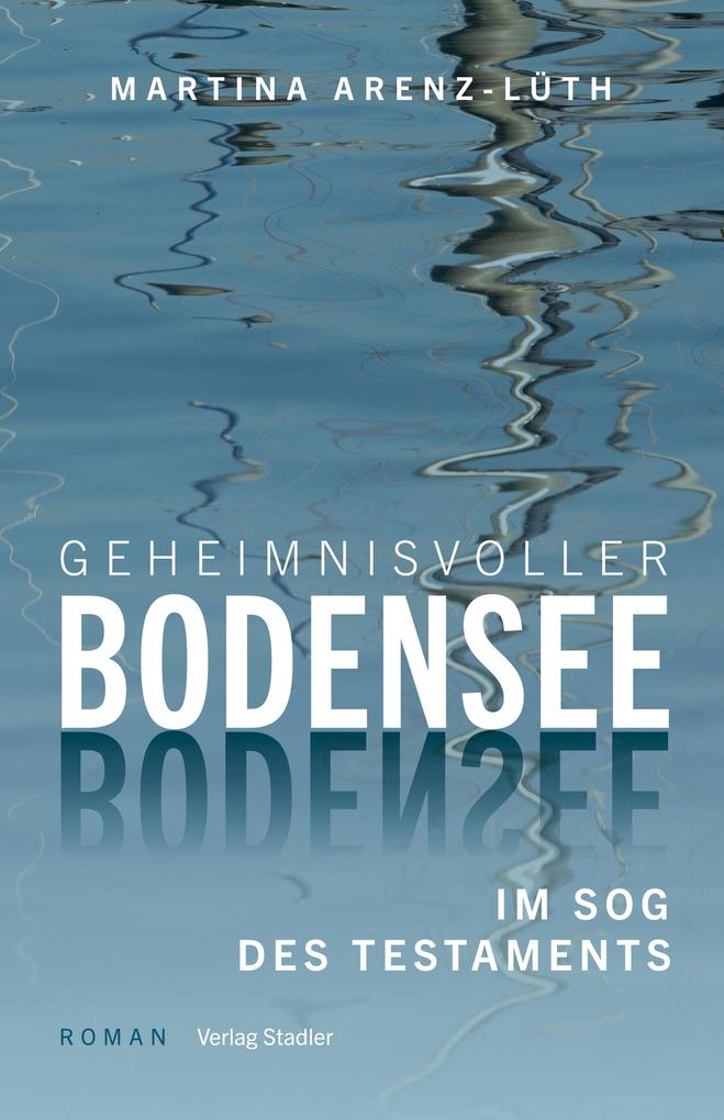 Produktbild: Geheinmisvoller Bodensee | Martina Arenz-Lüth